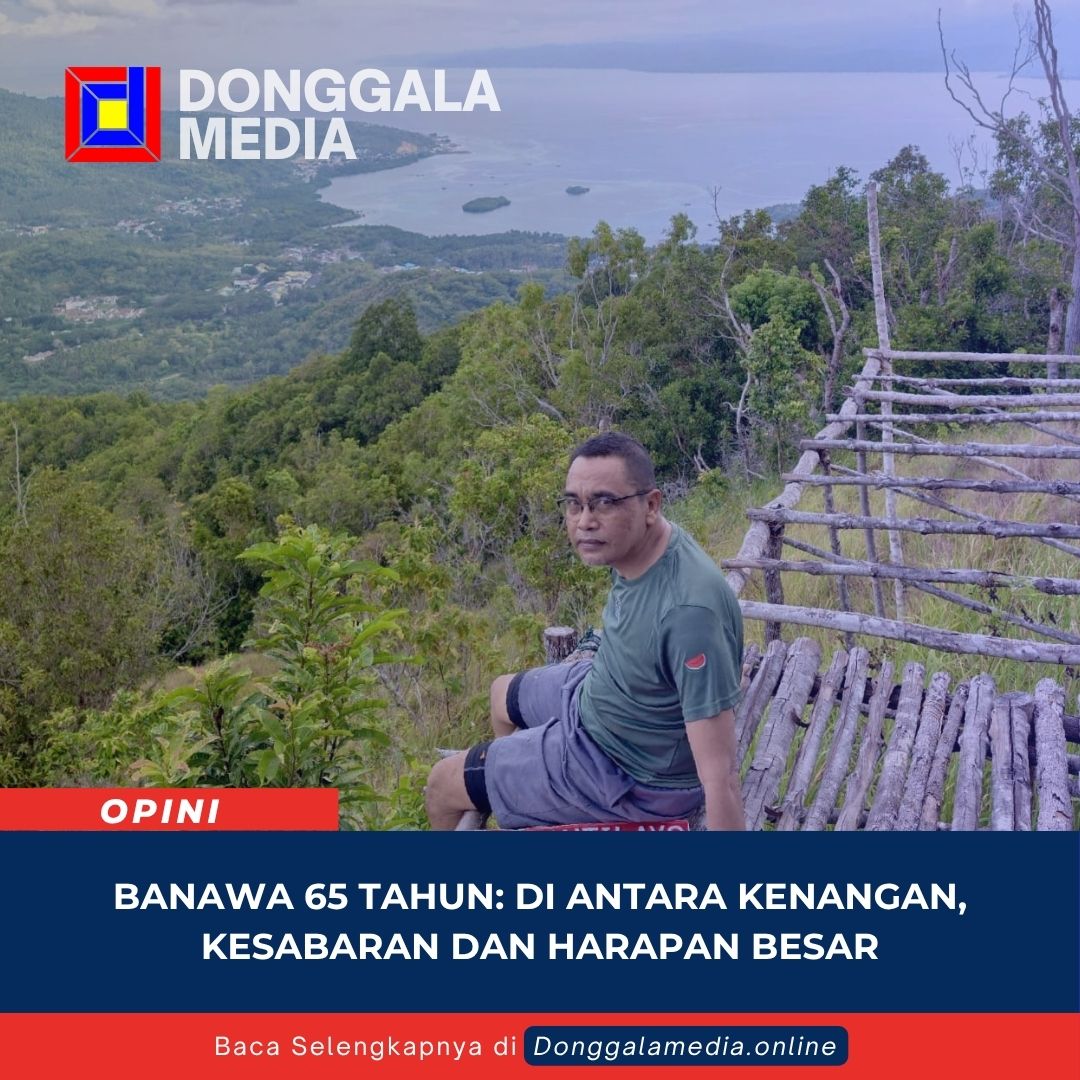 BANAWA 65 TAHUN: DI ANTARA KENANGAN, KESABARAN DAN HARAPAN BESAR