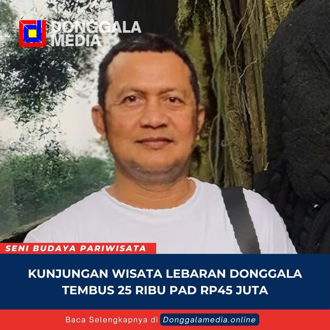 Kunjungan Wisata Lebaran Donggala Tembus 25 Ribu PAD Rp45 Juta