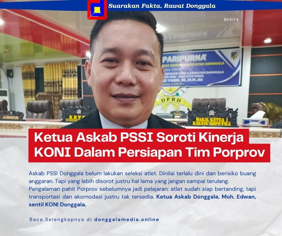 Ketua Askab PSSI Soroti Kinerja KONI Dalam Persiapan Tim Porprov