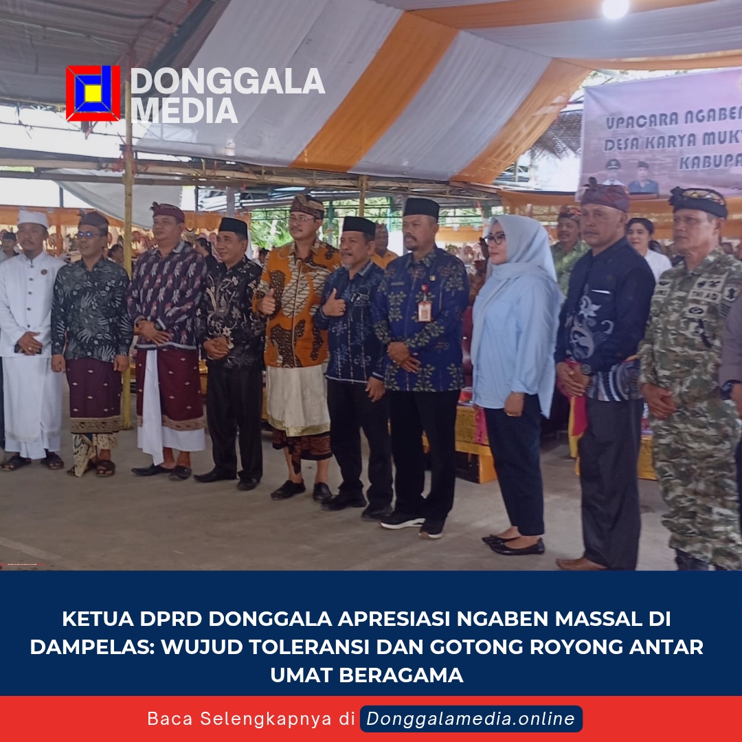 Ketua DPRD Donggala Apresiasi Ngaben Massal di Dampelas: Wujud Toleransi dan Gotong Royong Antar Umat Beragama