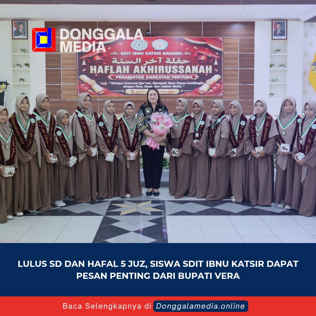 Lulus SD dan Hafal 5 Juz, Siswa SDIT Ibnu Katsir Dapat Pesan Penting dari Bupati Vera