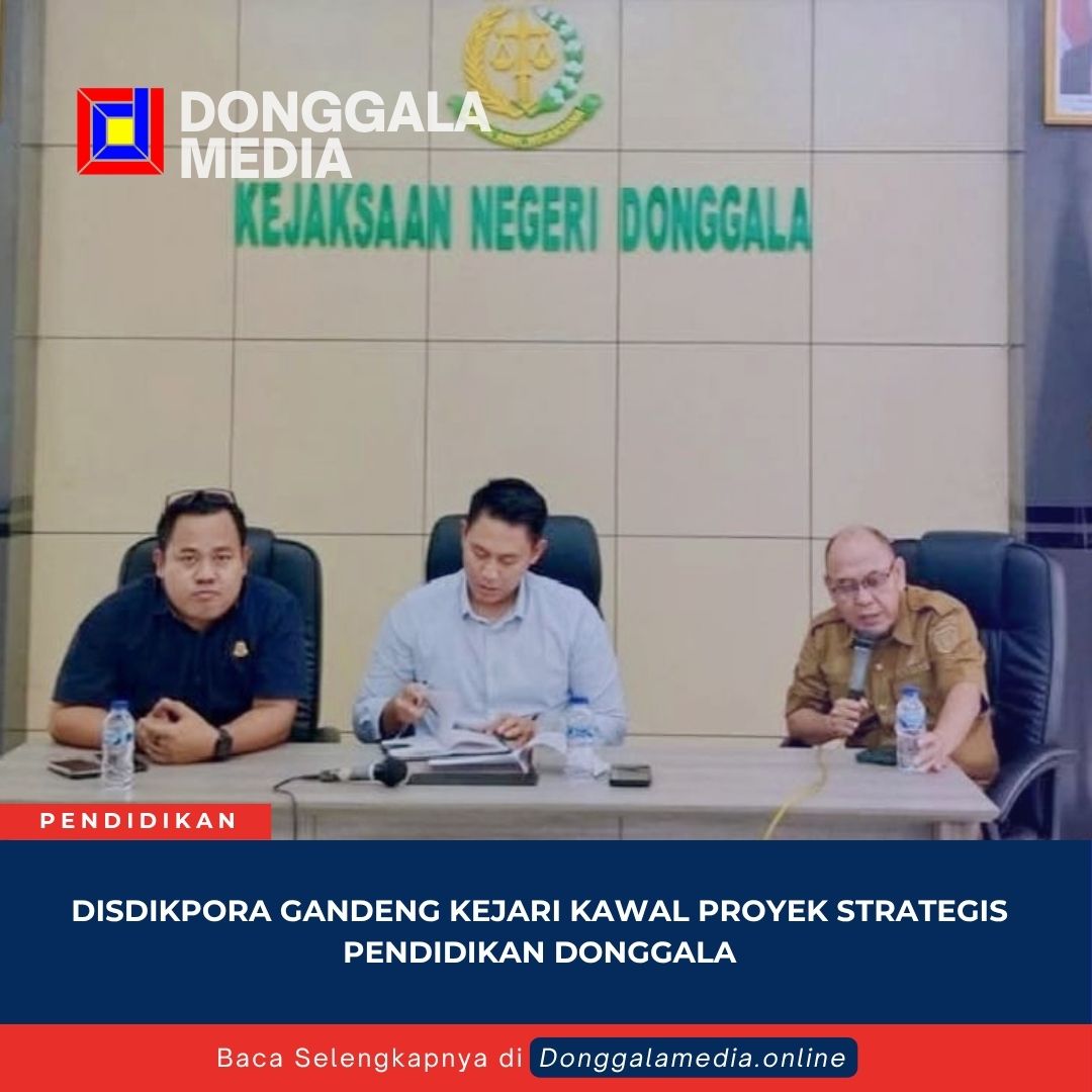 Disdikpora Gandeng Kejari Kawal Proyek Strategis Pendidikan Donggala