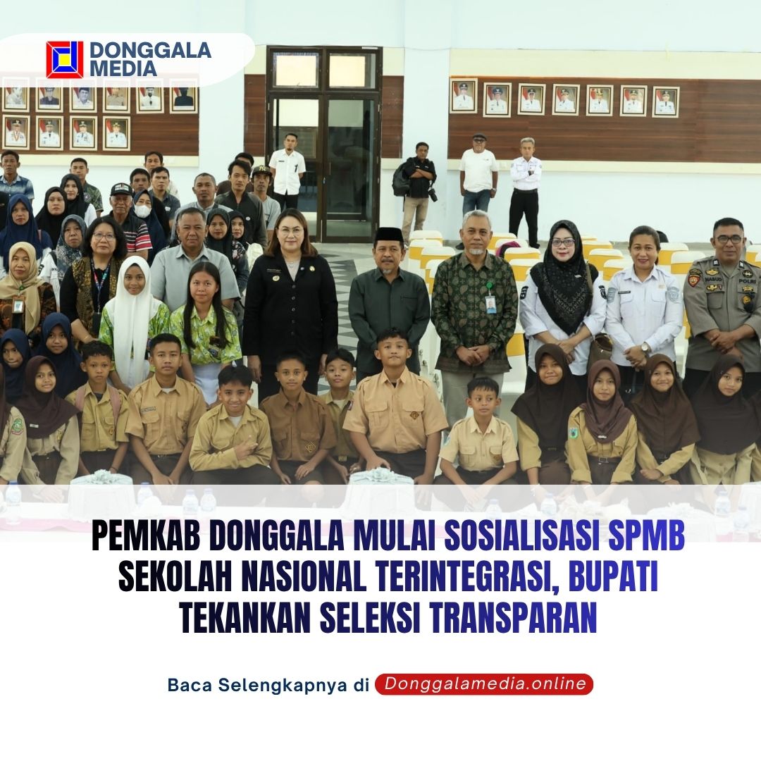 Pemkab Donggala Mulai Sosialisasi SPMB Sekolah Nasional Terintegrasi, Bupati Tekankan Seleksi Transparan